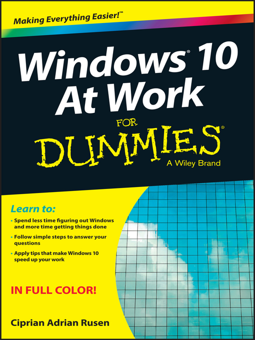 Title details for Windows 10 at Work for Dummies by Ciprian Adrian Rusen - Available